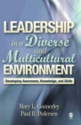 Image for Leadership in a diverse and multicultural environment: developing awareness, knowledge, and skills
