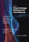 Image for The psychology research handbook: a guide for graduate students and research assistants
