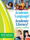 Image for Academic language! academic literacy!: a guide for K-12 educators