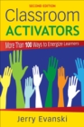 Image for Classroom activators: more than 100 ways to energize learners