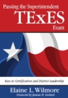 Image for Passing the superintendent TExES exam: keys to certification and district leadership