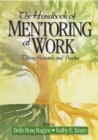 Image for The Handbook of Mentoring at Work: Theory, Research, and Practice