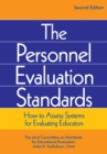 Image for The Personnel Evaluation Standards: How to Assess Systems for Evaluating Educators
