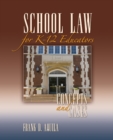 Image for School Law for K-12 Educators: Concepts and Cases