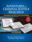 Image for Adventures in Criminal Justice Research: Data Analysis Using SPSS 15.0 and 16.0 for Windows