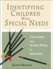 Image for Identifying children with special needs: checklists and action plans for teachers