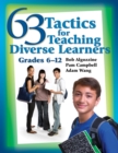 Image for 63 Tactics for Teaching Diverse Learners, Grades 6-12