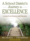 Image for A School District&#39;s Journey to Excellence: Lessons From Business and Education