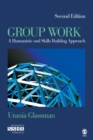 Image for Group Work: A Humanistic and Skills Building Approach