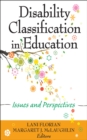 Image for Disability Classification in Education: Issues and Perspectives
