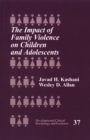Image for The impact of family violence on children and adolescents