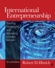 Image for International entrepreneurship  : starting, developing, and managing a global venture