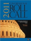Image for Congressional roll call 2011  : a chronology and analysis of votes in the House and Senate 112th Congress, first session