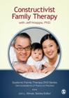 Image for Constructivist Family Therapy : with Jeff Krepps, PhD
