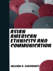Image for Asian American Ethnicity and Communication