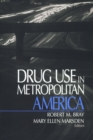 Image for Drug use in metropolitan America