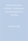 Image for African American Children: Socialization and Development in Families : 14