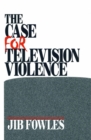 Image for The Case for Television Violence