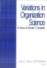 Image for Variations in Organization Science: In Honor of Donald T Campbell
