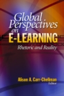 Image for Global Perspectives on E-Learning: Rhetoric and Reality