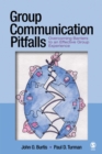 Image for Group communication pitfalls: overcoming barriers to an effective group experience