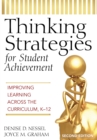 Image for Thinking Strategies for Student Achievement: Improving Learning Across the Curriculum, K-12