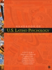 Image for Handbook of U.S. Latino Psychology: Developmental and Community-Based Perspectives