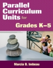 Image for Parallel Curriculum Units for Grades K-5