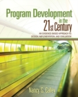 Image for Program development in the 21st century: an evidence-based approach to design, implementation, and evaluation