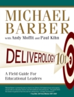 Image for Deliverology 101: a field guide for educational leaders