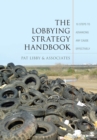 Image for The Lobbying Strategy Handbook: 10 Steps to Advancing Any Cause Effectively
