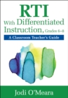 Image for RTI With Differentiated Instruction, Grades 6-8: A Classroom Teacher&#39;s Guide