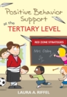 Image for Positive Behavior Support at the Tertiary Level: Red Zone Strategies