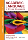Image for Academic Language in Diverse Classrooms: English Language Arts, Grades 3-5