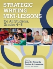 Image for Strategic Writing Mini-Lessons for All Students, Grades 4–8
