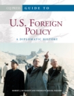Image for Guide to U.S. foreign policy: a diplomatic history