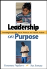 Image for Leadership on purpose: promising practices for African American and Hispanic students