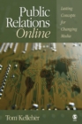 Image for Public relations online: lasting concepts for changing media