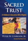 Image for Sacred trust: a children&#39;s education bill of rights