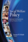 Image for Social welfare policy: regulation and resistance among people of color