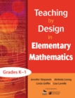 Image for Teaching by design in elementary mathematics, grades K-1