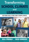 Image for Transforming school climate and learning: beyond bullying and compliance