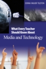 Image for What every teacher should know about media and technology