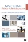 Image for Mastering public administration  : from Max Weber to Dwight Waldo