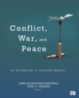 Image for Conflict, war, and peace  : an introduction to scientific research
