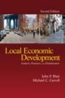 Image for Local Economic Development: Analysis, Practices, and Globalization
