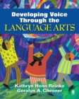 Image for Developing voice through the language arts