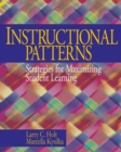 Image for Instructional Patterns: Strategies for Maximizing Student Learning