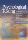 Image for Psychological Testing: A Practical Approach to Design and Evaluation