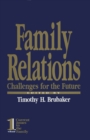 Image for Family relations: challenges for the future